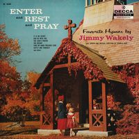 Jimmy Wakely - Enter And Rest And Pray